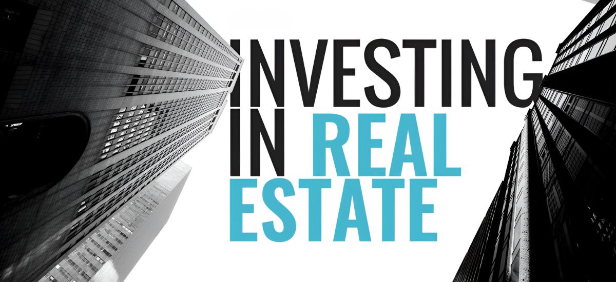 Investing in Real Estate