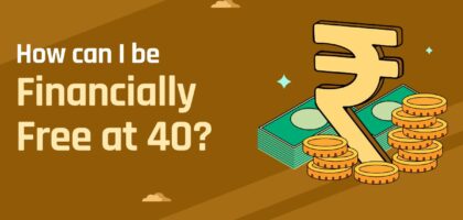 Someshwar Srivastav’s Take on How to Become Financially Free by 40